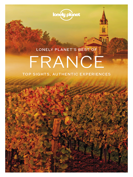 Title details for Lonely Planet Best of France by Oliver Berry - Available